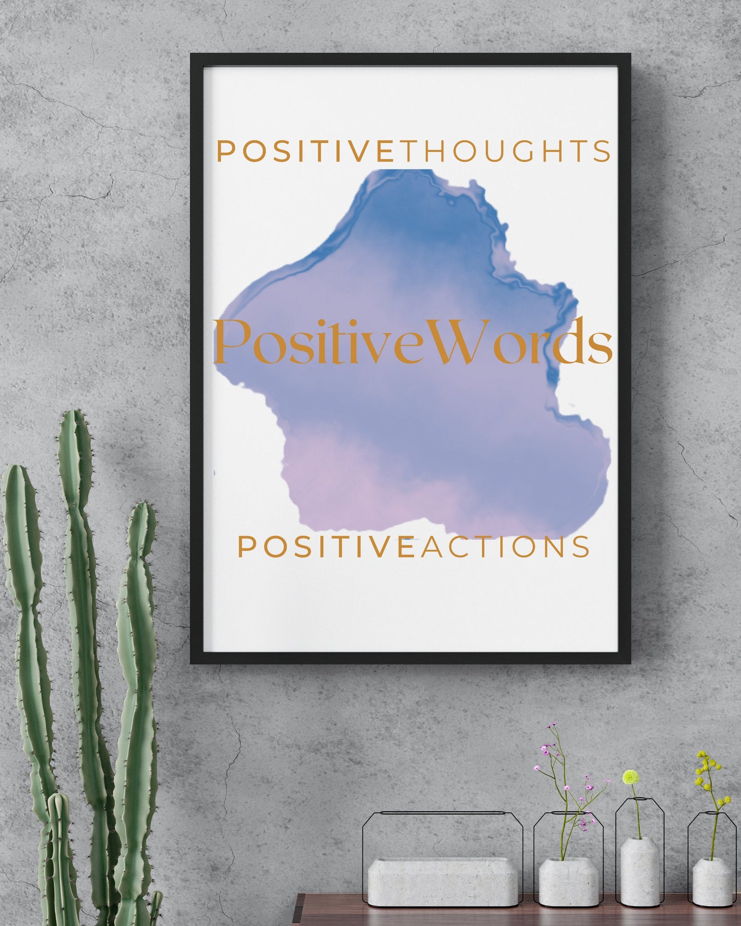 Positive Thought poster for the home , Minimalistic home décor , Inspirational Poster, Affirmation posters, printable wall art